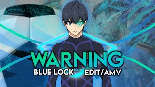 Blue lock - Warning⚠️ [Edit/AMV]! Quick.