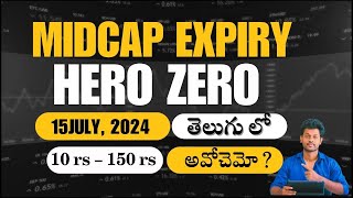 MIDCAP Nifty Expiry Hero Zero | LIVE Market Analysis for 15July, 2024