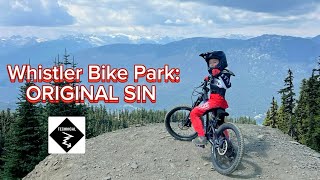 first time riding ORIGINAL SIN - Whistler Bike Park - 6yrs old