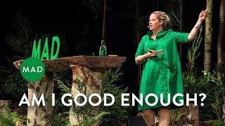 Am I Good Enough? | Kamilla Seidler