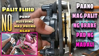 Paano mag palit brake pad & fluid/ No pump No bleeding may kagat na agad