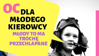 Młody kierowca to jednak ma trochę PRZECHLAPANE - Ubezpieczalnia