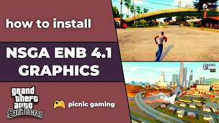 How to install NGSA 4.1 enb in Gta Sa | NGSA 4.1 final | Gta San Andreas enb graphics mod low end pc