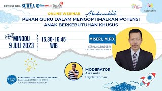 Miseri, M.Pd. : Peran Guru Dalam Mengoptimalkan Potensi Anak Berkebutuhan Khusus