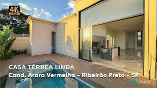 LINDA CASA TÉRREA NO COND. ARARA VERMELHA 3 SUÍTES - 300 m² - ZONA SUL RIBEIRÃO PRETO - SP