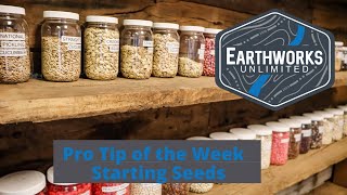 Earthworks' Pro Tip of the Week: SEEDS