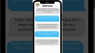 Naruto and Goku text conversation