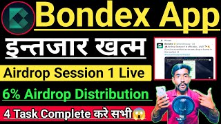 Bondex Mining Airdrop Session 1 live। bondex 6% Airdrop Distribution। Bondex COIN Price। BNDX Point