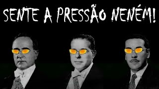 SENTE A PRESSÃO NENÉM!