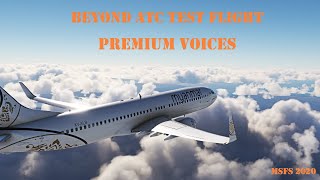 Beyond ATC Test Flight with Premium Voices