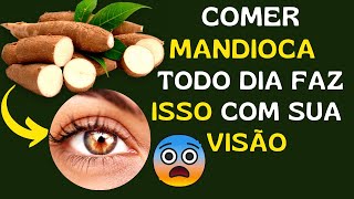 Não coma Mandioca antes de assistir esse vídeo! Ela faz isso com o colesterol, diabetes e visão! 😱