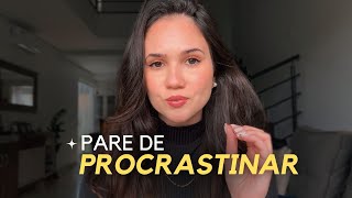 COMO parar de PROCRASTINAR | isso vai mudar você