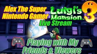 Playing with My Friends & Viewers | Luigi's Mansion 3 Live Stream