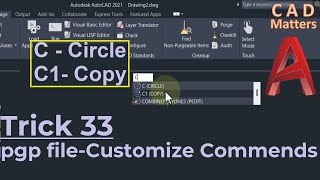 Trick-33-pgp file - customize AutoCAD commands   ترك 33- كيفية تخصيص اختصارت لاوامر الاوتوكاد