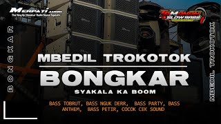 NEW BONGKAR MBEDIL MBEDIL || MERPATI AUDIO || PONJANAN TIMUR || TAMANAN SLOW BASS OFFICIAL