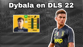 dybala en Dls22 #dls22