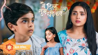 Main Dil Tum Dhadkan : Kya Hai Kanha ka Que😱| Main Dil Tum Dhadkan serial New Promo | Latest Update