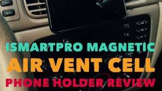 ISMARTPRO Magnetic Air Vent Cell Phone Holder