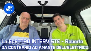 Le ELETTRO INTERVISTE: da Contrario ad Amante dell'AUTO ELETTRICA