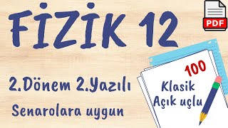 Fizik 12. Sınıf 2. Dönem 2. Yazılı  1 Soruları (açık uçlu / klasik) MEB Senaryolara uygun