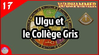 Ulgu et le Collège Gris - Lore Warhammer [FR]