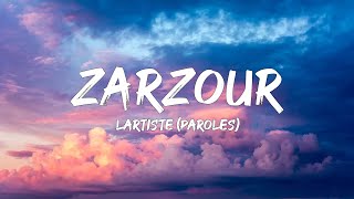 Zarzour - Lartiste (Paroles/Lyrics) | Mix Ninho, Niska, SDM