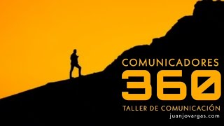 Comunicadores 360 - Taller de Comunicación