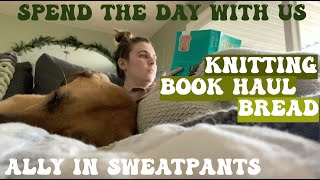 Day In My Life | Vlog | knitting updates, barnes & noble trip, and how I make sourdough!