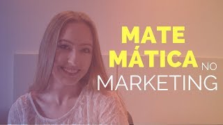 Tem MATEMÁTICA no curso de MARKETING?