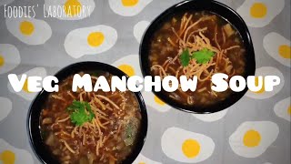 Veg Manchow Soup | Foodies' Laboratory