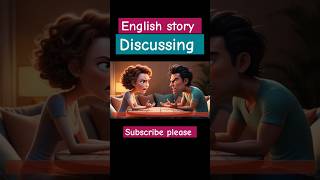 Discussing English story part 2 #learnenglish #vocabula #englishlanguage #english #discussing