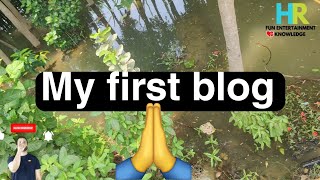 my first blog garden and flood 😭👍🙏🙏🙏🙏🙏