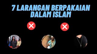 7 Larangan Berpakaian dalam Islam