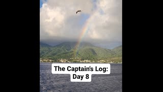 The Captain's Log: Day 8