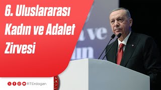 6'ncı Uluslararası Kadın ve Adalet Zirvesi