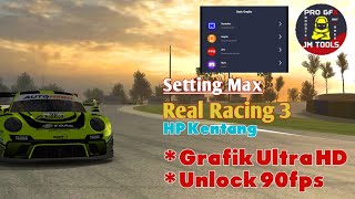 Real Racing 3 | Setup JM Tools maksimal untuk memainkan sampai 90fps + Grapich Ultra HD ‼️