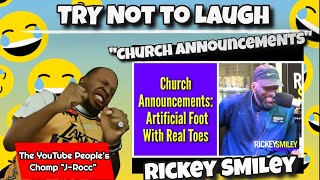 "Artificial Foot Real Toes" | Rickey Smiley Church Announcments - Try Not to Laugh Challenge