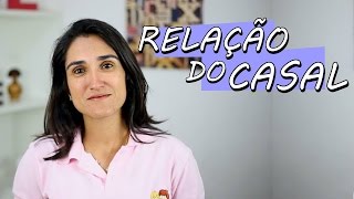 RELAÇÃO DO CASAL APÓS O FILHO