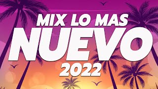 Mix Musica de Moda 2022 🌞 Las Mejores Canciones Actuales 2022