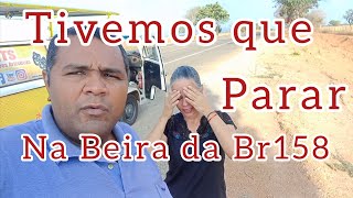 Parar ou não Parar ? Br158