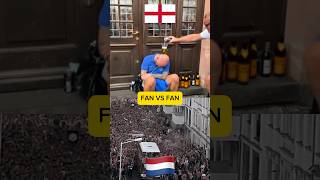 FAN🏴󠁧󠁢󠁥󠁮󠁧󠁿VS FAN🇳🇱 #shorts#football#shortsvideo