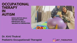 Occupational Therapy in Autism || Dr. Kirti Thukral    #autism #occupationaltherapy #speechtherapy