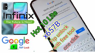 Infinix Hot 10 Lite x657B Frp bypass  || Google Lock bypass on one click free tool download.2023