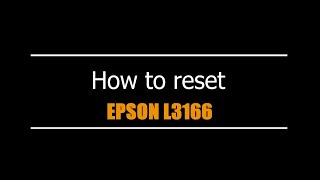 Reset Epson L3166  - Unlimited - Ink Pads - Reset 100% Virus Free - Reset Epson AP