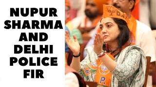 Nupur Sharma | Former BJP Spokesperson | Delhi Police FIR | Omnibus and 'Balanced' Prosecution