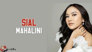 Sial - Mahalini (Lirik)