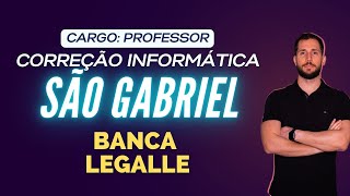 Concurso São Gabriel RS - Informática básica - Banca Legalle