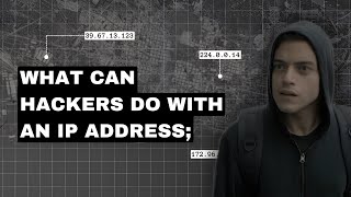 What WORSE can a HACKER do with an IP address?