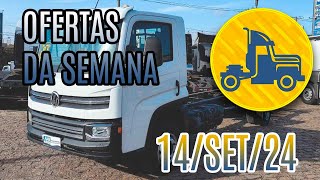 OFERTA DE CAMINHÕES DA SEMANA :: 14-SET-24