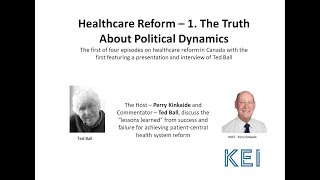 HEALTHCARE REFORM (Episode # 1) - The Truth About Political Dynamics